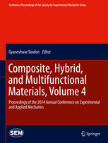 Composite Hybrid And Multifunctional Materials Volume 4 Proceedings Of The 2014 Annual Conference On Experimental And Applied Mechanics 1st Edition Gyaneshwar Tandon Eds