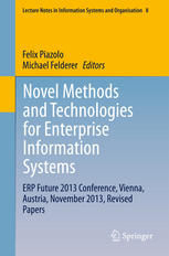 Novel Methods And Technologies For Enterprise Information Systems Erp Future 2013 Conference Vienna Austria November 2013 Revised Papers 1st Edition Felix Piazolo