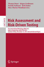 Risk Assessment And Riskdriven Testing First International Workshop Risk 2013 Held In Conjunction With Ictss 2013 Istanbul Turkey November 12 2013 Revised Selected Papers 1st Edition Thomas Bauer