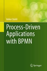 Processdriven Applications With Bpmn 1st Edition Volker Stiehl Auth
