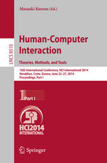 Humancomputer Interaction Theories Methods And Tools 16th International Conference Hci International 2014 Heraklion Crete Greece June 2227 2014 Proceedings Part I 1st Edition Masaaki Kurosu Eds