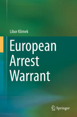 European Arrest Warrant 1st Edition Libor Klimek Auth