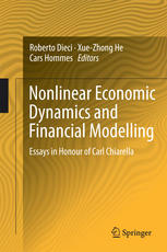 Nonlinear Economic Dynamics And Financial Modelling Essays In Honour Of Carl Chiarella 1st Edition Roberto Dieci