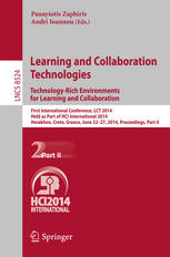 Learning And Collaboration Technologies Technologyrich Environments For Learning And Collaboration First International Conference Lct 2014 Held As Part Of Hci International 2014 Heraklion Crete Greece June 2227 2014 Proceedings Part Ii 1st Edition Panayiotis Zaphiris