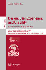 Design User Experience And Usability User Experience Design Practice Third International Conference Duxu 2014 Held As Part Of Hci International 2014 Heraklion Crete Greece June 2227 2014 Proceedings Part Iv 1st Edition Aaron Marcus Eds