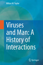 Viruses And Man A History Of Interactions 1st Edition Milton W Taylor Auth