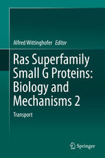 Ras Superfamily Small G Proteins Biology And Mechanisms 2 Transport 1st Edition Alfred Wittinghofer Eds