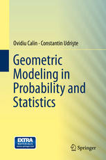 Geometric Modeling In Probability And Statistics 1st Edition Ovidiu Calin