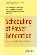 Scheduling Of Power Generation A Largescale Mixedvariable Model 1st Edition Andrs Prkopa