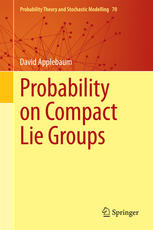 Probability On Compact Lie Groups 1st Edition David Applebaum Auth