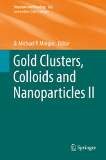 Gold Clusters Colloids And Nanoparticles Ii 1st Edition D Michael P Mingos Eds