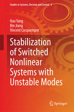 Stabilization Of Switched Nonlinear Systems With Unstable Modes 1st Edition Hao Yang