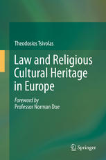 Law And Religious Cultural Heritage In Europe 1st Edition Theodosios Tsivolas Auth