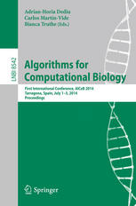 Algorithms For Computational Biology First International Conference Alcob 2014 Tarragona Spain July 13 2014 Proceedigns 1st Edition Adrianhoria Dediu