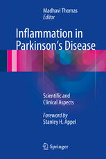 Inflammation In Parkinsons Disease Scientific And Clinical Aspects 1st Edition Madhavi Thomas Eds