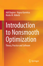 Introduction To Nonsmooth Optimization Theory Practice And Software 1st Edition Adil Bagirov