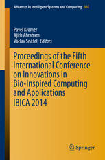 Proceedings Of The Fifth International Conference On Innovations In Bioinspired Computing And Applications Ibica 2014 1st Edition Pavel Kmer