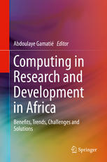 Computing In Research And Development In Africa Benefits Trends Challenges And Solutions 1st Edition Abdoulaye Gamati Eds