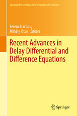Recent Advances In Delay Differential And Difference Equations 1st Edition Ferenc Hartung