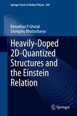 Heavilydoped 2dquantized Structures And The Einstein Relation 1st Edition Kamakhya P Ghatak