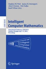 Intelligent Computer Mathematics International Conference Cicm 2014 Coimbra Portugal July 711 2014 Proceedings 1st Edition Stephen M Watt
