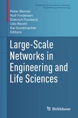 Largescale Networks In Engineering And Life Sciences 1st Edition Peter Benner
