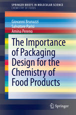 The Importance Of Packaging Design For The Chemistry Of Food Products Giovanni Brunazzi