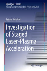 Investigation Of Staged Laserplasma Acceleration 1st Edition Satomi Shiraishi Auth