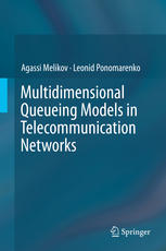 Multidimensional Queueing Models In Telecommunication Networks 1st Edition Agassi Melikov