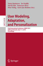 User Modeling Adaptation And Personalization 22nd International Conference Umap 2014 Aalborg Denmark July 711 2014 Proceedings 1st Edition Vania Dimitrova