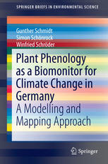 Plant Phenology As A Biomonitor For Climate Change In Germany A Modelling And Mapping Approach 1st Edition Gunther Schmidt