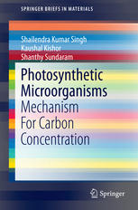 Photosynthetic Microorganisms Mechanism For Carbon Concentration 1st Edition Shailendra Kumar Singh