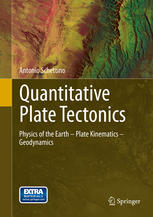 Quantitative Plate Tectonics Physics Of The Earth Plate Kinematics Geodynamics 1st Edition Antonio Schettino Auth