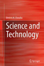 Science And Technology 1st Edition Dimitris N Chorafas Auth