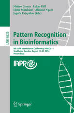 Pattern Recognition In Bioinformatics 9th Iapr International Conference Prib 2014 Stockholm Sweden August 2123 2014 Proceedings 1st Edition Matteo Comin