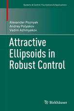 Attractive Ellipsoids In Robust Control 1st Edition Alexander Poznyak