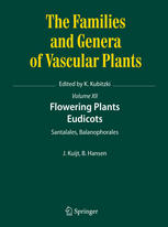 Flowering Plants Eudicots Santalales Balanophorales 1st Edition Job Kuijt