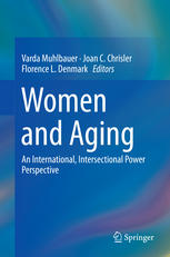 Women And Aging An International Intersectional Power Perspective 1st Edition Varda Muhlbauer