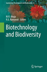 Biotechnology And Biodiversity 1st Edition M R Ahuja Kg Ramawat Eds