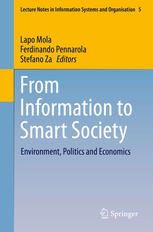 From Information To Smart Society Environment Politics And Economics 1st Edition Lapo Mola