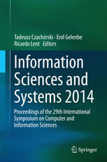 Information Sciences And Systems 2014 Proceedings Of The 29th International Symposium On Computer And Information Sciences 1st Edition Tadeusz Czachrski