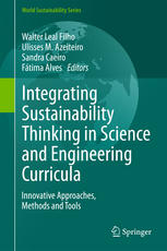 Integrating Sustainability Thinking In Science And Engineering Curricula Innovative Approaches Methods And Tools 1st Edition Walter Leal Filho