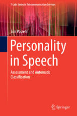 Personality In Speech Assessment And Automatic Classification 1st Edition Tim Polzehl Auth