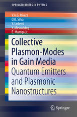 Collective Plasmonmodes In Gain Media Quantum Emitters And Plasmonic Nanostructures 1st Edition Vag Rivera