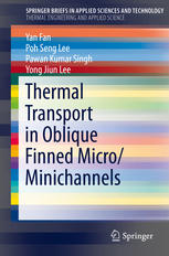 Thermal Transport In Oblique Finned Microminichannels 1st Edition Yan Fan