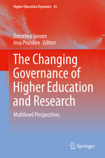 The Changing Governance Of Higher Education And Research Multilevel Perspectives 1st Edition Dorothea Jansen