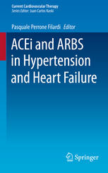 Acei And Arbs In Hypertension And Heart Failure 1st Edition Pasquale Perrone Filardi Eds
