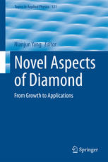 Novel Aspects Of Diamond From Growth To Applications 1st Edition Nianjun Yang Eds