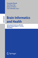Brain Informatics And Health International Conference Bih 2014 Warsaw Poland August 1114 2014 Proceedings 1st Edition Dominik Lzak
