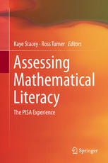 Assessing Mathematical Literacy The Pisa Experience 1st Edition Kaye Stacey